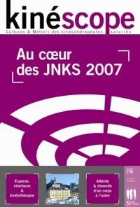Kinéscope magazine Au coeur des JNKS 2007 - Altérité et diversité