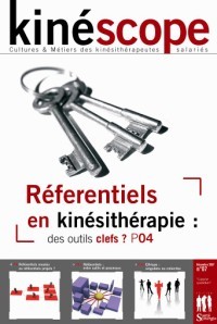 Kinéscope magazine Référentiels en kinésithérapie - Référentiels en kinésithérapie