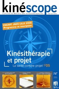 Kinéscope magazine Kinésithérapie et projet - la santé comme projet